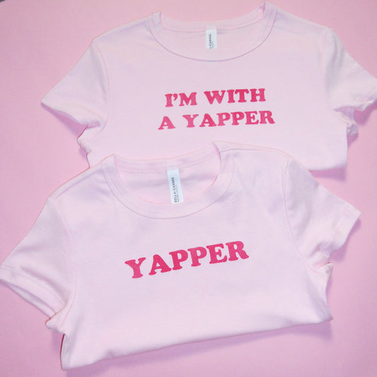 I'M WITH A YAPPER baby tee