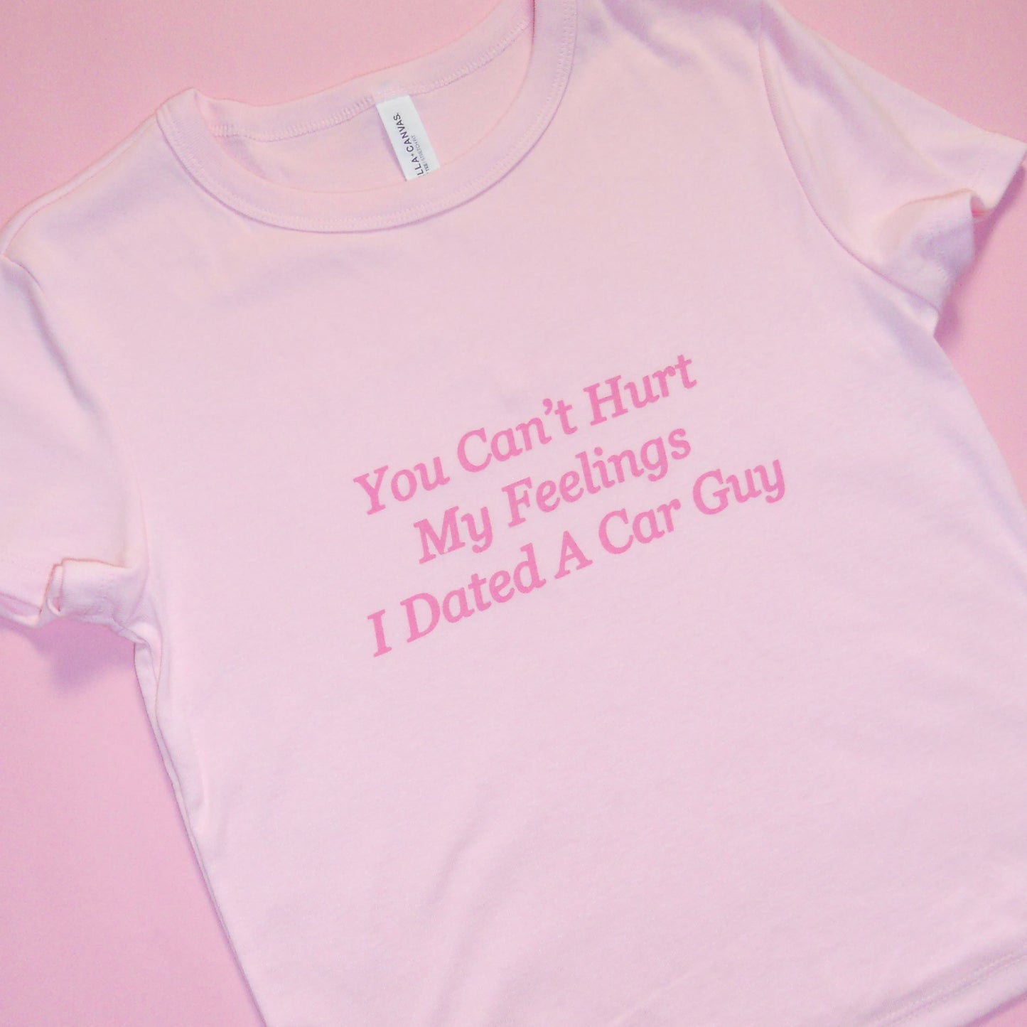 I DATED A CAR GUY baby tee