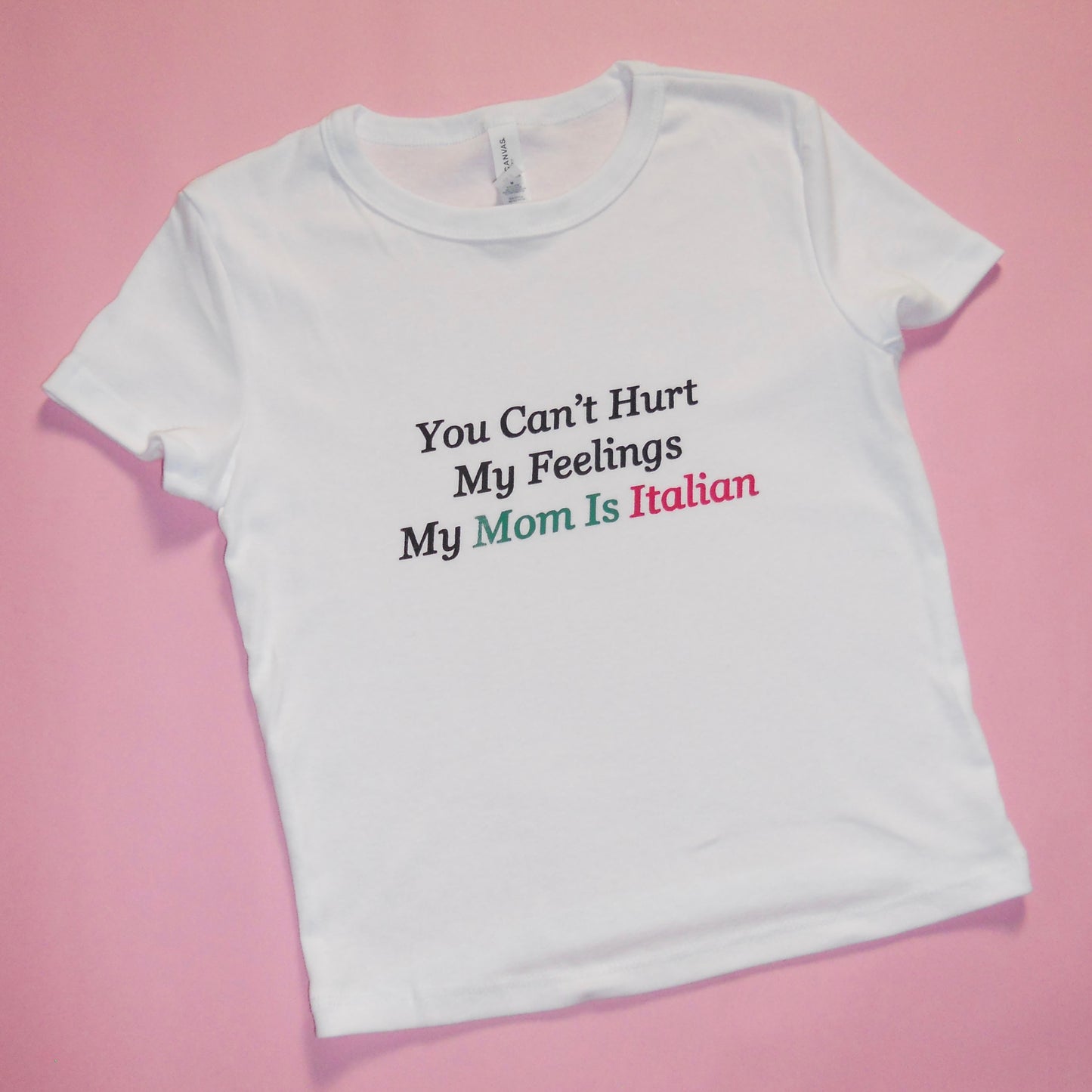 MY MOM IS ITALIAN baby tee