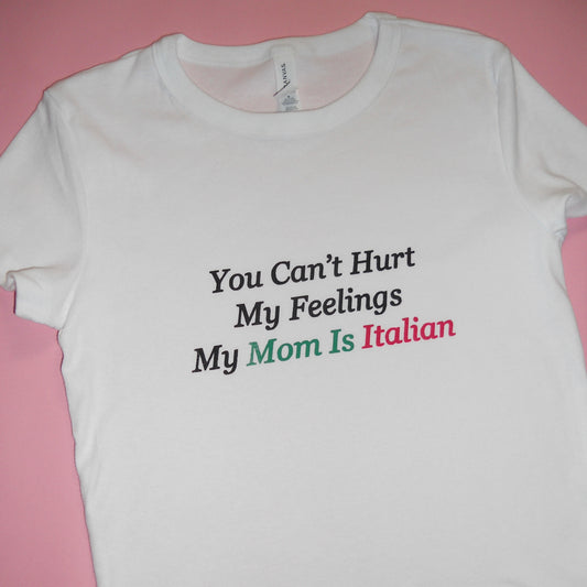 MY MOM IS ITALIAN baby tee