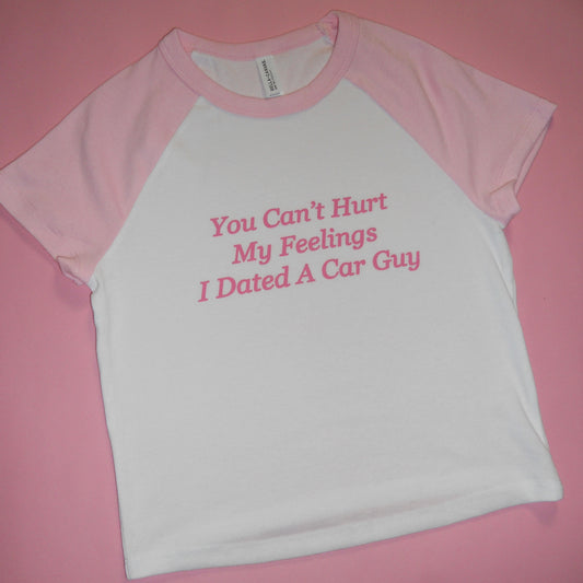 I DATED A CAR GUY baby tee