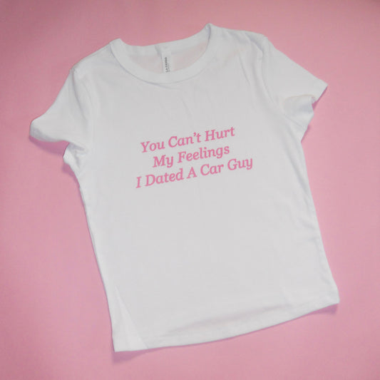 I DATED A CAR GUY baby tee