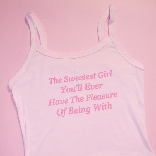 THE SWEETEST GIRL spaghetti strap tank