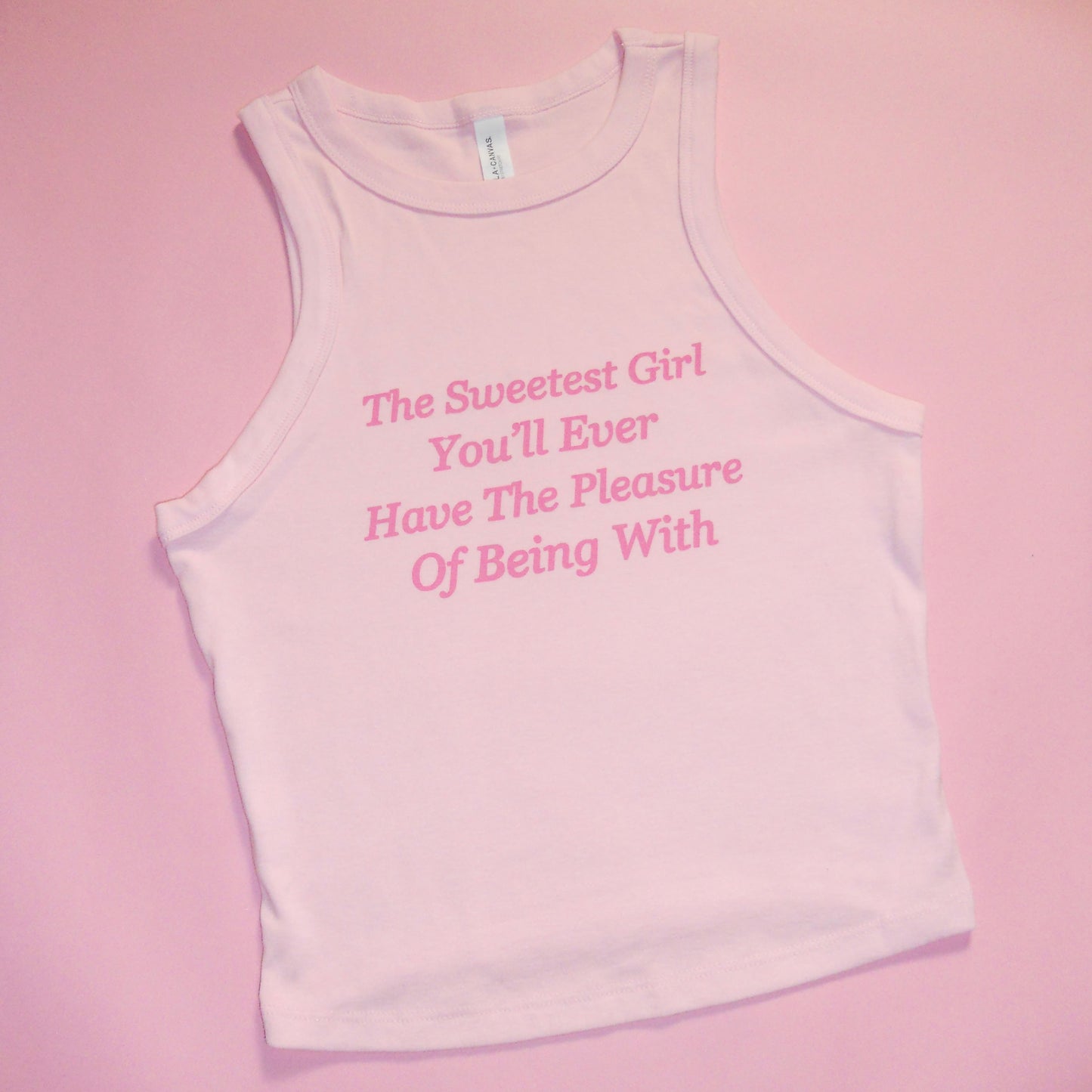 THE SWEETEST GIRL racer tank