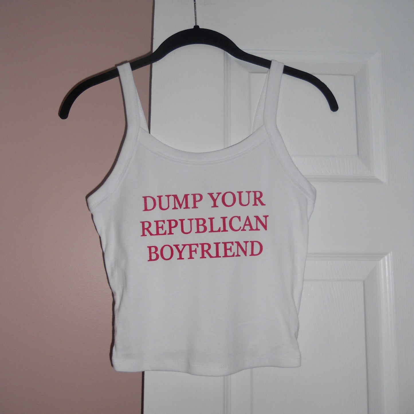 DUMP YOUR REPUBLICAN BOYFRIEND spaghetti strap tank