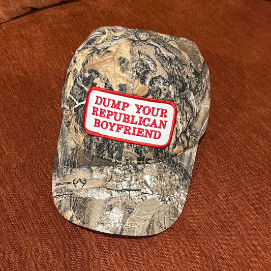 DUMP YOUR REPUBLICAN BOYFRIEND camo hat