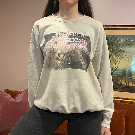 DUMP YOUR REPUBLICAN GIRLFRIEND horse crewneck with pink text (L)