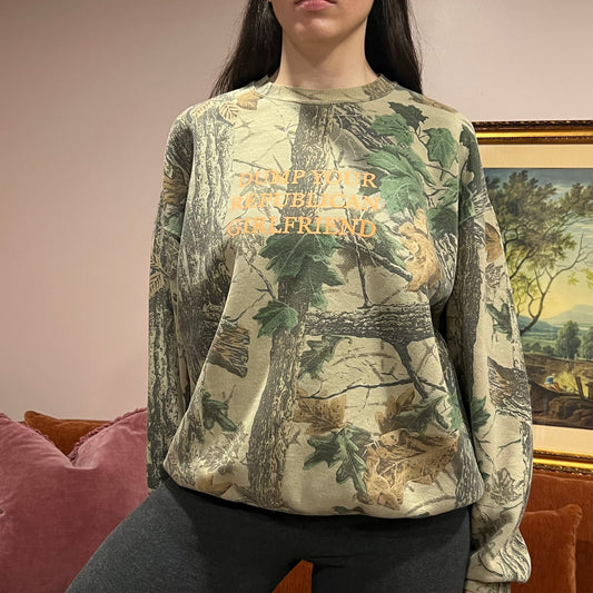 DUMP YOUR REPUBLICAN GIRLFRIEND camo crewneck with orange text (XL)