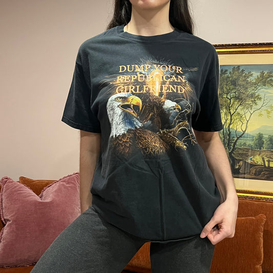 DUMP YOUR REPUBLICAN GIRLFRIEND eagle t-shirt with orange text (L)