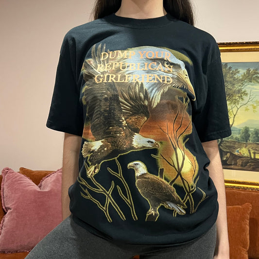 DUMP YOUR REPUBLICAN GIRLFRIEND eagle t-shirt with orange text (L)