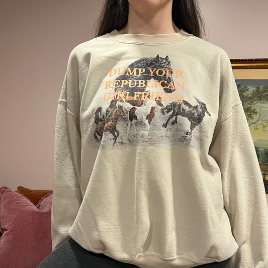 DUMP YOUR REPUBLICAN GIRLFRIEND horse crewneck with orange text (XL)